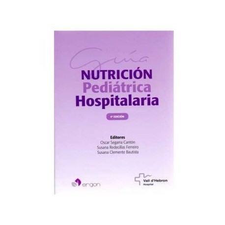 Guía de Nutrición Pediátrica Hospitalaria (Archer)
