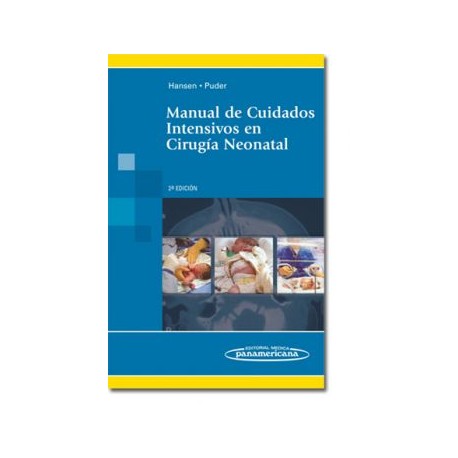 Manual de cuidados intensivos en cirugía neonatal ( Panamericana)