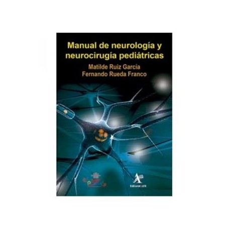 Manual de Neurología y Neurocirugía Pediátricas (Alfil)