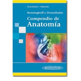 Benninghoff & Drenckhahn. Compendio de Anatomía (Panamericana)