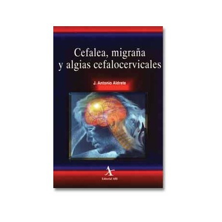 Cefalea, migraña y algias cefalocervicales