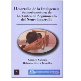 Desarrollo de la Inteligencia Sensoriomotora de Lactantes (Universum)