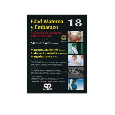 Edad materna y embarazo. Colección de medicina fetal y perinatal (Amolca)
