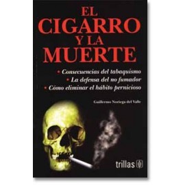 El Cigarro y la Muerte  (Trillas)
