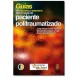 Guías de diagnóstico y tratamiento para el manejo del paciente politraumatizado