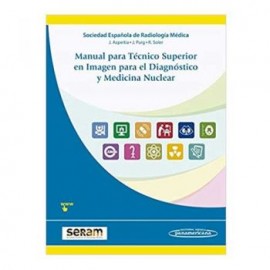 Manual para Técnico Superior en Imagen para el Diagnóstico y Medicina Nuclear (Panamericana)