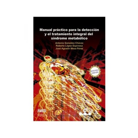 Manual práctico para la detección y el tratamiento integral del síndrome metabólico (Alfil)