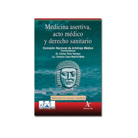 Medicina asertiva, acto médico y derecho sanitario