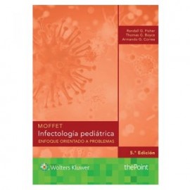 Moffet. Infectología pediátrica: Enfoque orientado a problemas (LWW)