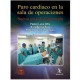 Paro cardiaco en la sala de operaciones. Nuevas guías de reanimación
