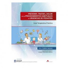 Prevenir y Tratar el Dolor en los Procedimientos Habituales en Urgencias de Pediatría (Archer)