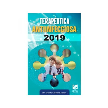 Terapeútica Antiinfecciosa 2019 (Prado)