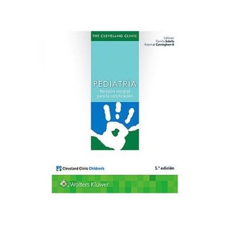 The Cleveland Clinic Pediatría. Revisión Integral para la Certificación (LWW)