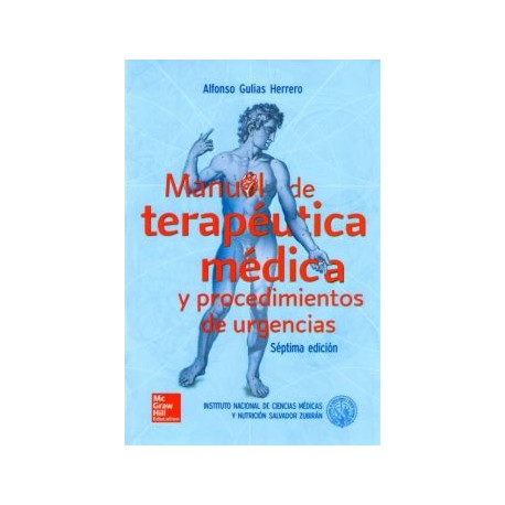 Manual de Terapéutica Médica y Procedimientos de Urgencias	(McGraw Hill)