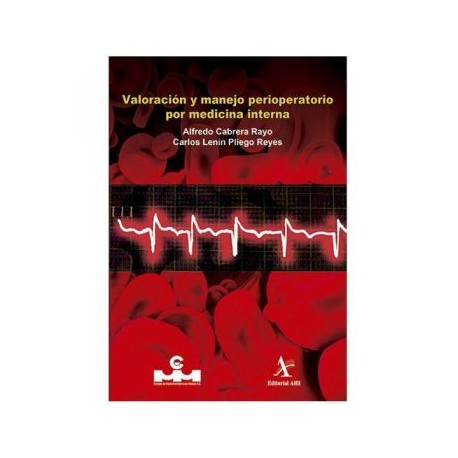 Valoración y manejo perioperatorio por medicina interna (Alfil)