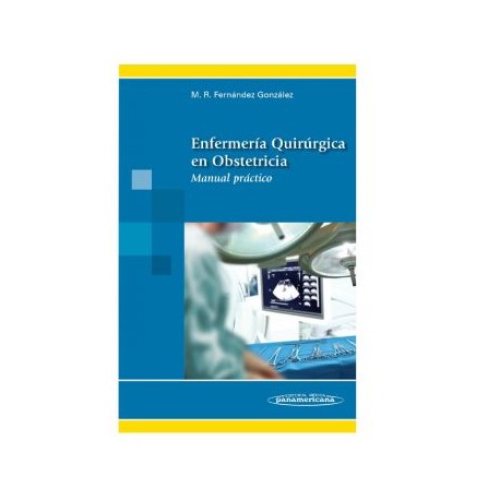 Enfermería quirúrgica en obstetricia (Panamericana)
