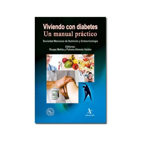 Viviendo con diabetes. Un manual práctico