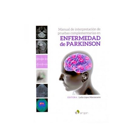 Manual de interpretación de pruebas complementarias en enfermedad de Parkinson (ergon)