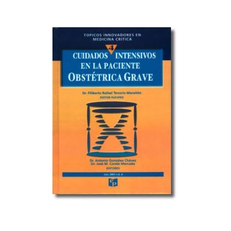 Cuidados intensivos en la paciente obstétrica grave