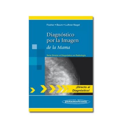 Diagnóstico por la imagen de la mama (Panamericana)