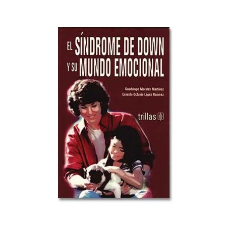 El Sindrome de Down y su Mundo Emocional  (Trillas)