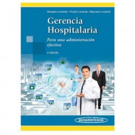 Gerencia Hospitalaria para una administración efectiva  (Panamericana)