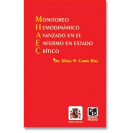 Monitoreo hemodinámico avanzado en el enfermo en estado crítico