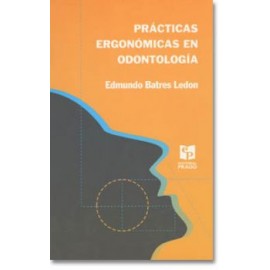 Prácticas Ergonómicas en Odontología. (Prado)
