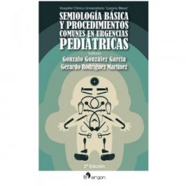 Semiología básica y procedimientos comunes en urgencias pediátricas (Ergon)