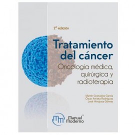 Tratamiento del Cancér. Oncología Médica, Quirúrgica y Radioterapia
