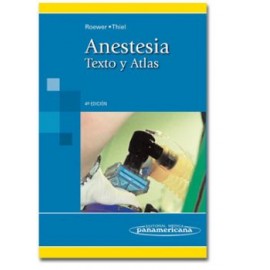Anestesia. Texto y atlas (Panamericana)