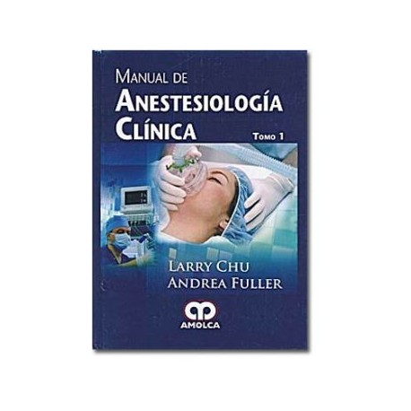 Manual de anestesiología clínica. 2 vol. (Amolca)
