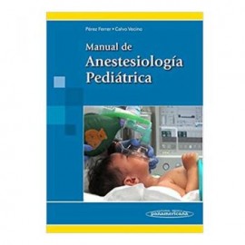 Manual de Anestesiología Pediátrica ( Panamericana)