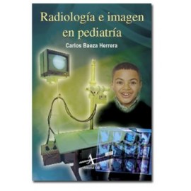 Radiología e Imagen en Pediatría (Alfil)