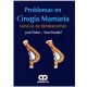 Problemas de cirugía mamaria. Manual de reparaciones (Amolca)