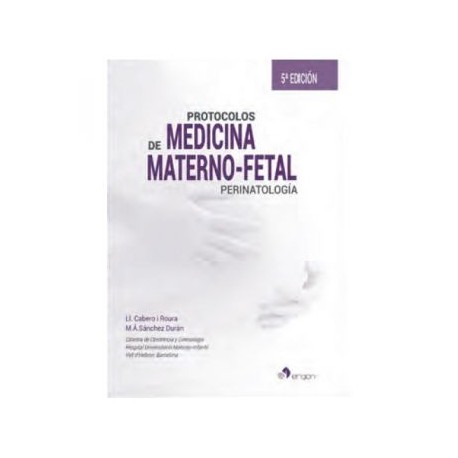 Protocolos de Medicina Materno-Fetal (Archer)
