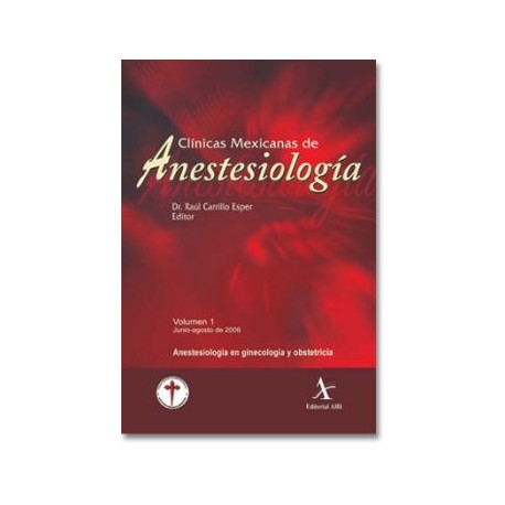 Anestesiología en ginecología y obstetricia (CMA Vol. 1)