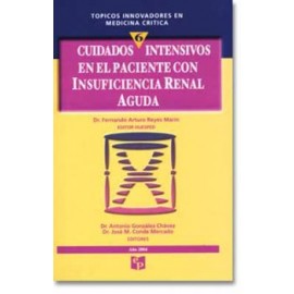 Cuidados intensivos en el paciente con Insuficiencia Renal Aguda. (Prado)