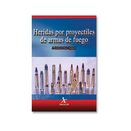 Heridas por proyectiles de armas de fuego (Alfil)