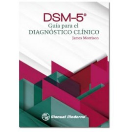 DSM-5 Guía para el diagnóstico clínico (Manual Moderno)