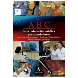 El ABC de la educación médica por simuladores