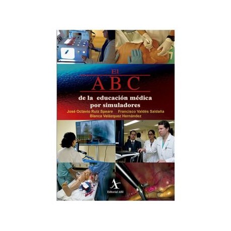 El ABC de la educación médica por simuladores