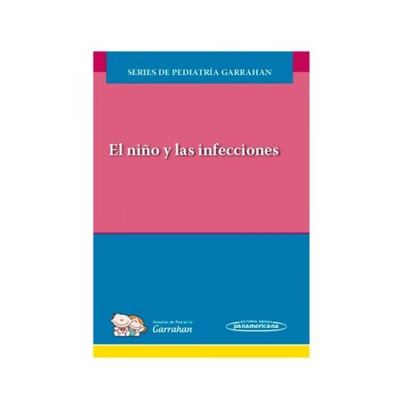 El niño y las infecciones (Panamericana)
