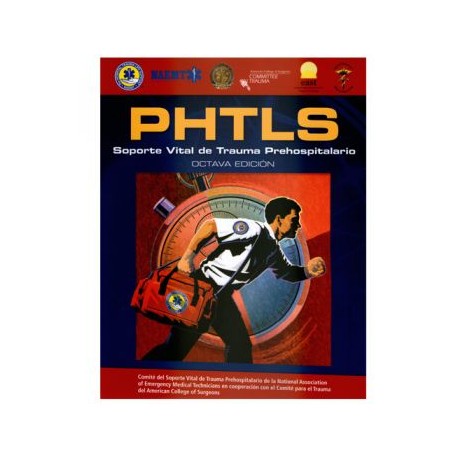 PHTLS Soporte vital básico y avanzado en el trauma prehospitalario