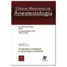 Actualidades anestésicas en Ginecología y Obstetricia (CMA Vol.19)
