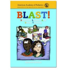 BLAST! (Babysitter Lessons and Safety Training)