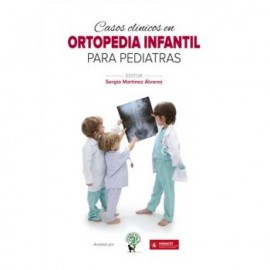 Casos clínicos en ortopedia infantil para pediatras (ergon)