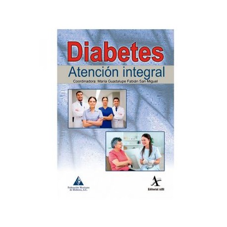 Diabetes. Atención Integral (Alfil)