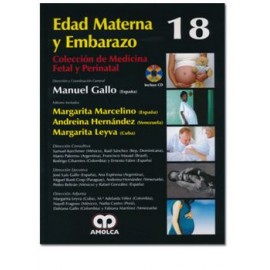 Edad materna y embarazo. Colección de medicina fetal y perinatal (Amolca)
