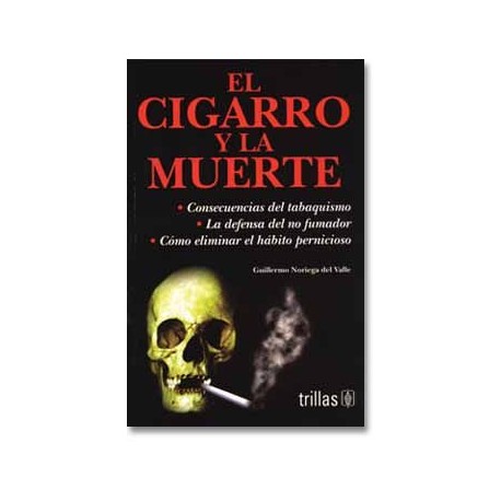 El Cigarro y la Muerte  (Trillas)